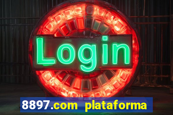 8897.com plataforma de jogos